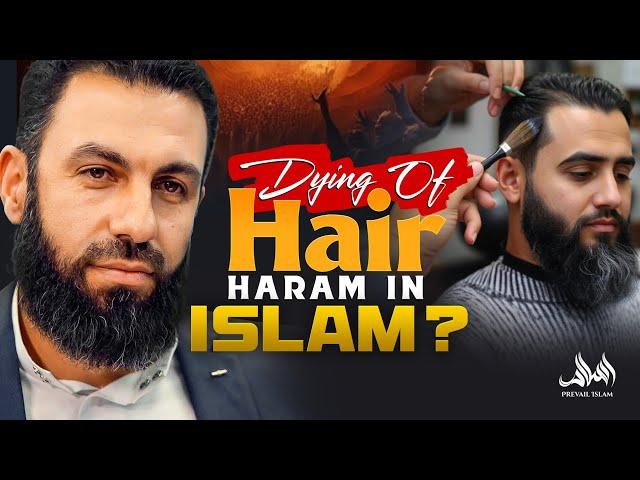 DYING OF HAIR HARAM IN ISLAM? | Belal Assad