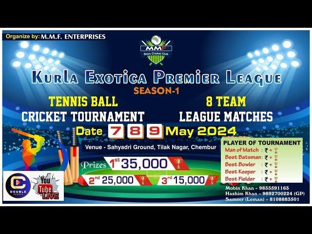 DAY - 2 || KURLA EXOTICA PREMIER LEAGUE || SEASON - 1 ||   2024