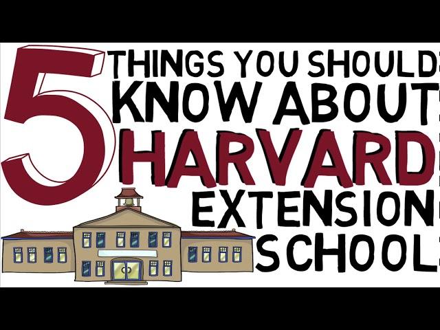 Things you Must Know about Harvard Extension School before you apply