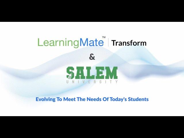 LearningMate Transform Case Study: Salem University