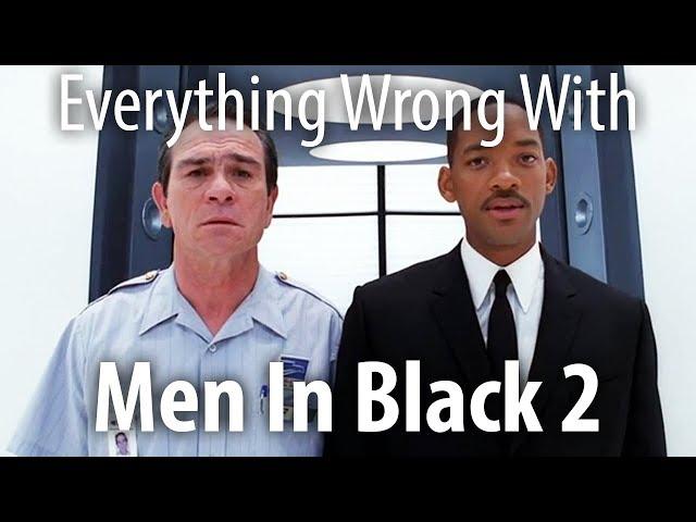 Everything Wrong with Men in Black II