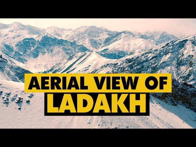 Ladakh From Above - The best 4k Aerials of Ladakh in Winter, 2020 (Drone Shots)