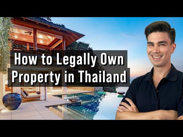 How Can Foreigners Buy Property in Thailand?