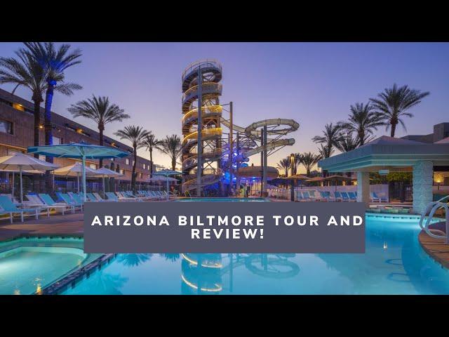 Arizona Biltmore Resort Tour and Review | Best Resort Waterslide in the USA?