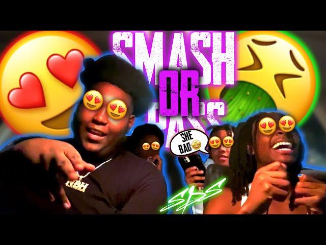 SMASH OR PASS COLLEGE EDITION **MUST WATCH** | Dem SDS Boyz