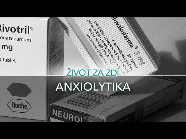 10. DÍL: ANXIOLYTIKA (NEJPOUŽÍVANĚJŠÍ LÉKY PROTI ÚZKOSTI)