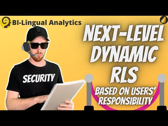 Dynamic Row-level Security  - Based on Dimension Tables