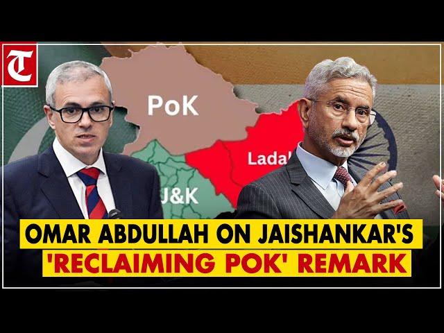 "China also has a part, bring that back too": Omar Abdullah on Jaishankar's 'reclaiming POK' remark