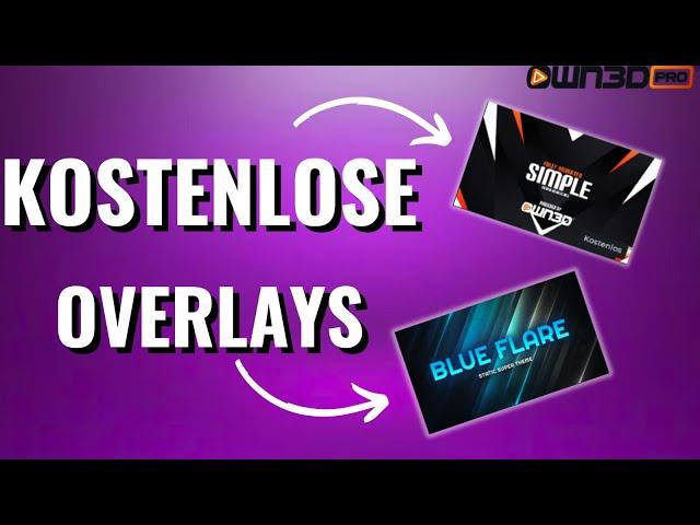 KOSTENLOSE Overlays mit OWN3D Pro für OBS, Streamlabs etc. I German/ 2024