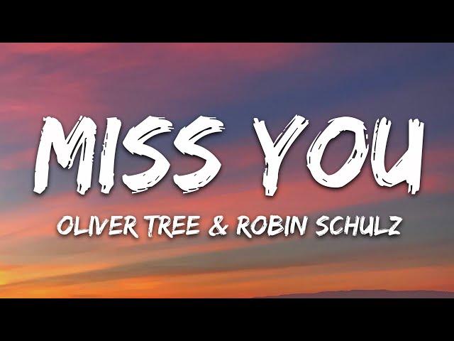 Oliver Tree & Robin Schulz - Miss You (Lyrics)