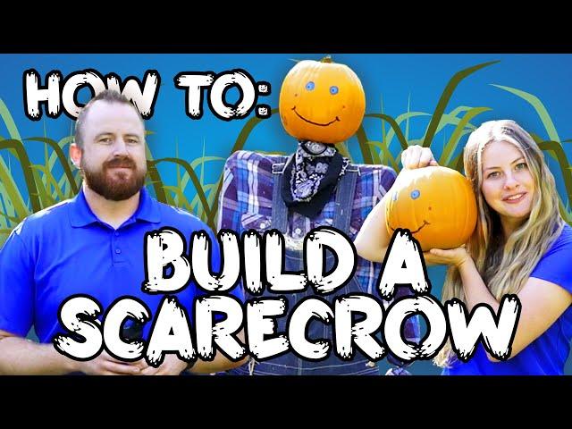 How to Build a Scarecrow