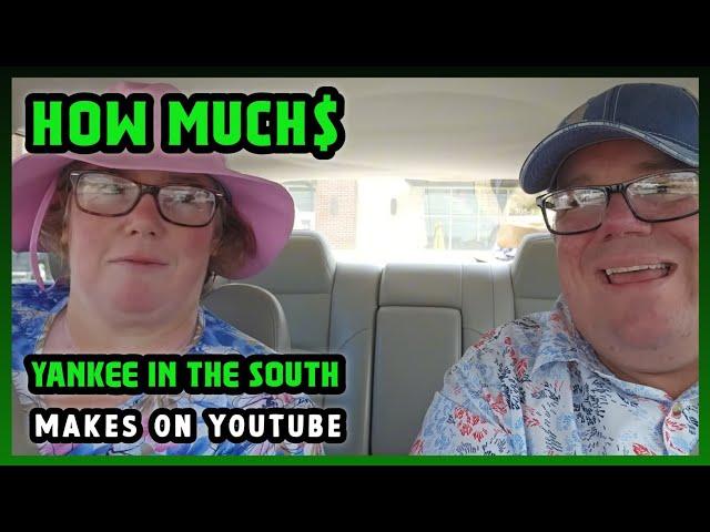 How Much Yankee In The South  Get paid From YouTube