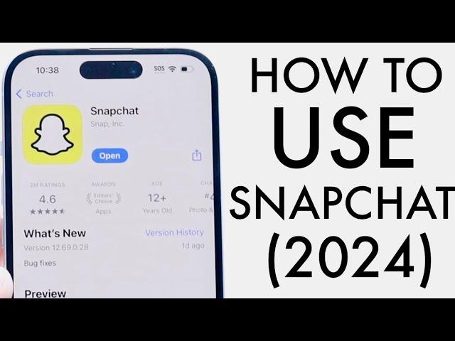 How To Use Snapchat! (Complete Beginners Guide) (2024)