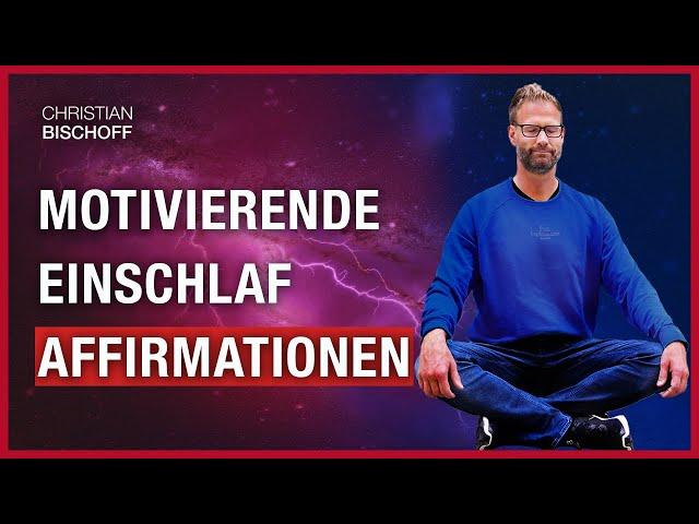 Motivierende Einschlaf Affirmationen