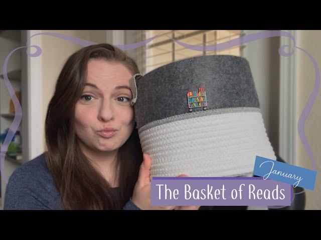 The Basket of Reads ~ January TBR //2025