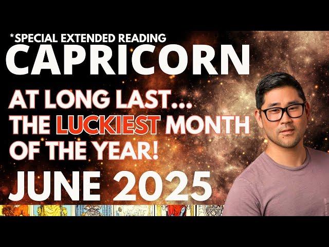 Capricorn June 2025 - WHAT THE ACTUAL  - YOU’RE THE *ONLY* SIGN TO GET THIS!   Tarot Horoscope