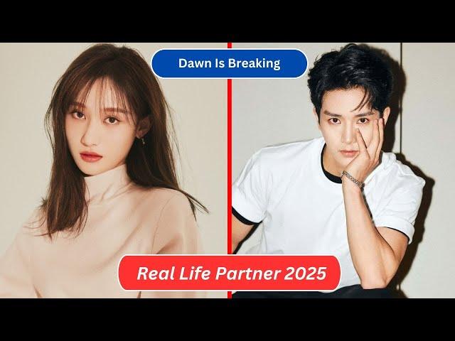 He Xuanlin And Richard Li (Dawn Is Breaking) Real Life Partner 2025