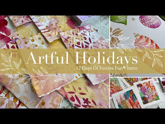 Artful Holidays  12 Days of Festive Fun