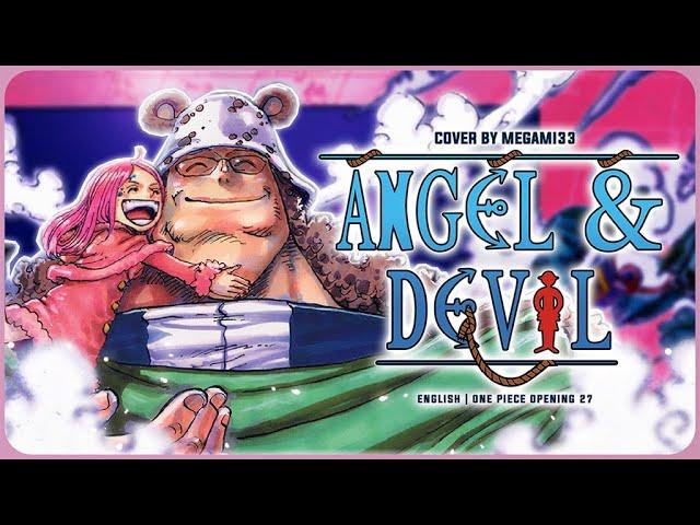 Angel & Devil | ONE PIECE OP 27 [FULL ENGLISH COVER]