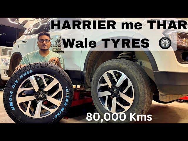 Tata Harrier Tyres Replaced  after 80,000 KMs | All Terrain Tyres | Ultramile | Tyres Changed