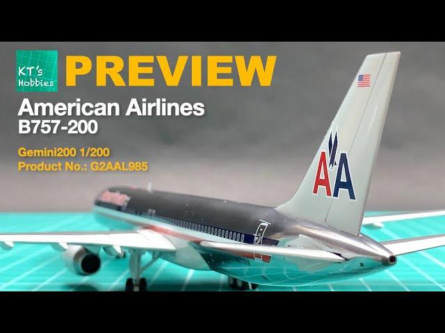 PREVIEW: Gemini200 1/200 American Airlines B757-200 Unboxing and Review