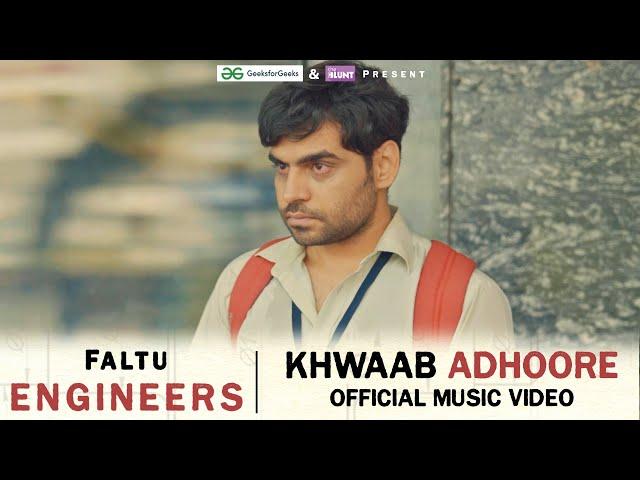 Khwaab Adhoore | Official Music Video | Faltu Engineers | Ft. Satish Ray & @khoslaraghu2280 | The BLUNT