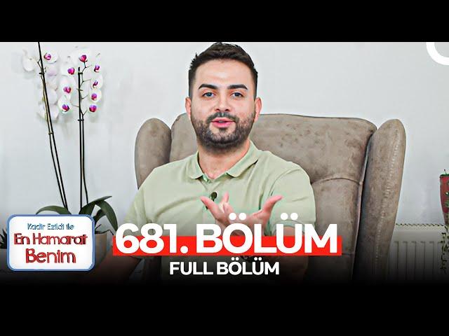 En Hamarat Benim 681. Bölüm