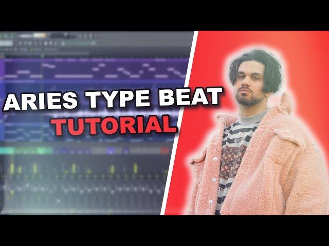 HOW TO Make an ARIES TYPE BEAT (Tutorial)