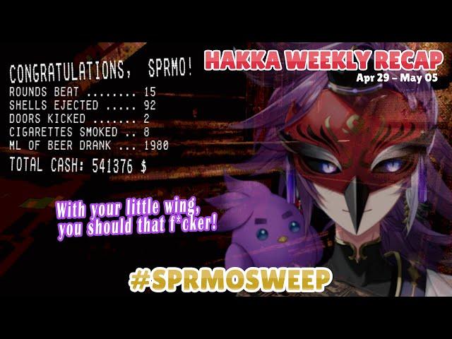 #SPRMOSWEEP -  Hakka Weekly Recap 2024 [18]