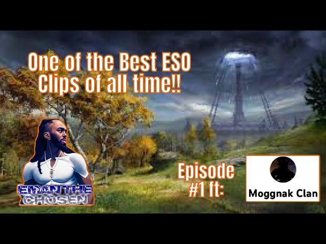 One of the best ESO clips of all time!! Ft: Moggnak Clan