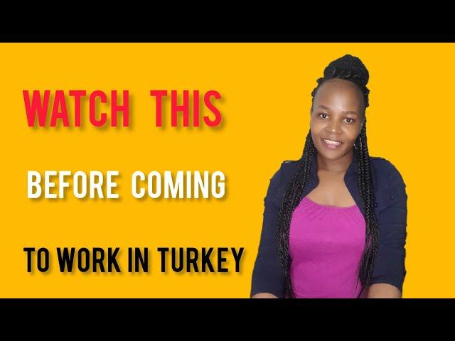 JOBS IN TURKEY  (DONT COME TO TURKEY TO WORK before watching this video:Consider these things)