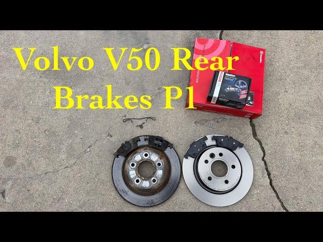 Volvo C30, C70, S40, V50.  P1  platform rear brakes replacement.