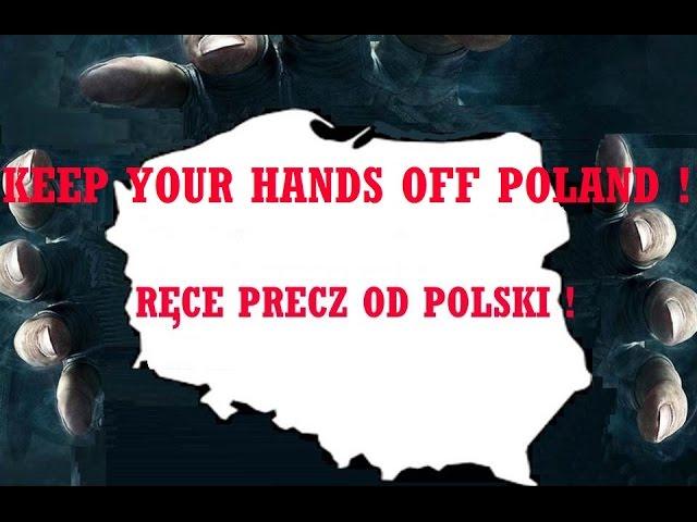 Keep Your Hands off Poland-song by  Emilia Golaszewska