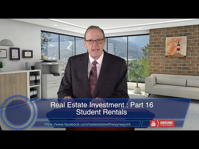 Real Estate Investment Ep16 - Student Rentals - The Money Machine