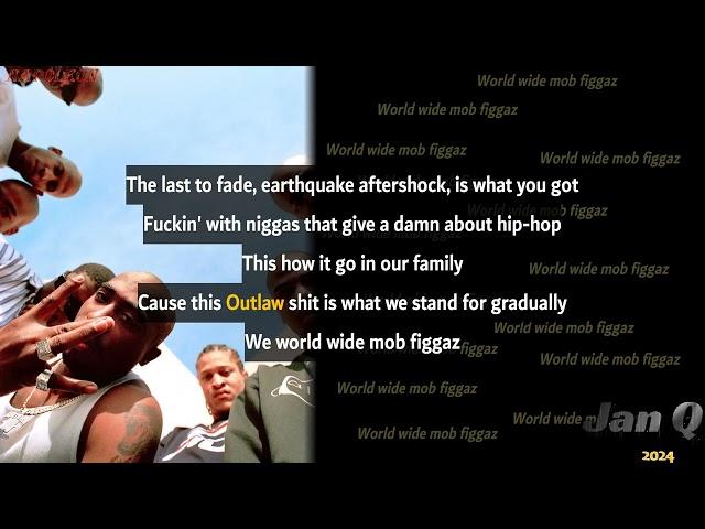 2Pac & The Outlawz - World Wide Mob Figgaz (Lyrics)