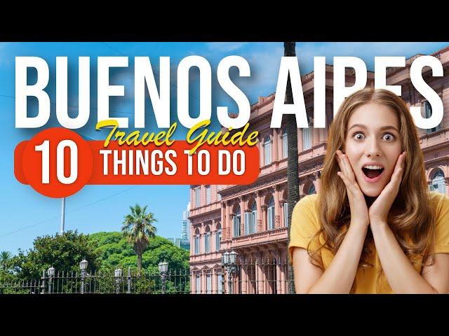 TOP 10 Things to do in Buenos Aires, Argentina 2023!