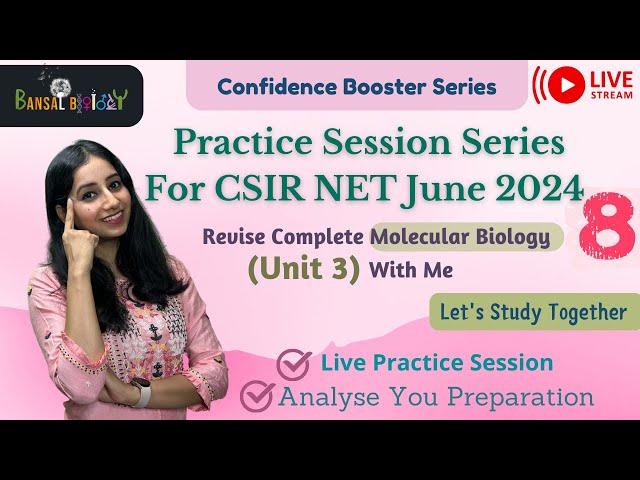 Target CSIR NET 2024 - Practice Session 8 - Unit 3  End of Fear - Confidence Booster Series