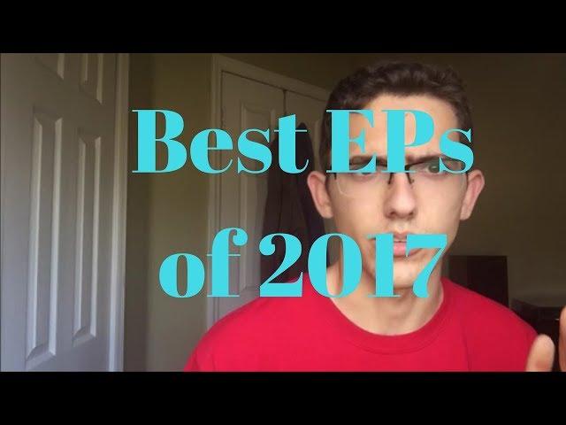 Top 10 EPs of 2017