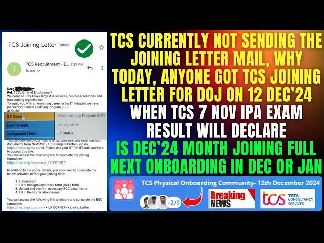 TCS CURRENTLY NOT SENDING THE JOINING LETTER MAIL, WHY? | WHEN TCS 7TH NOV IPA EXAM RESULT WILL OUT?