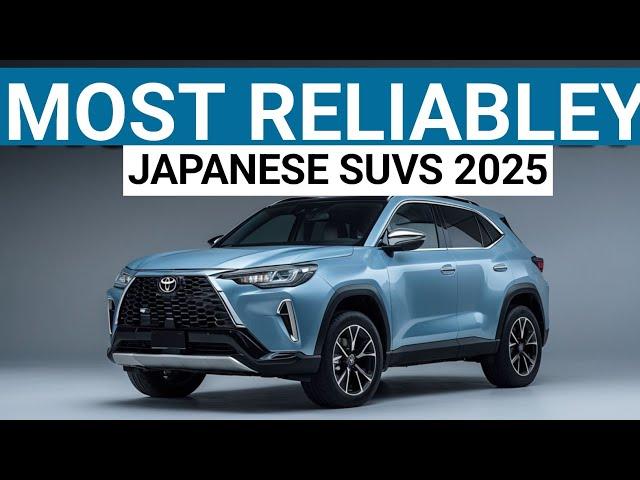 Top 5 Most Reliable Japanese SUVs of 2025 | Best SUVs to Buy!