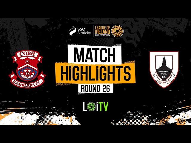 SSE Airtricity Men's First Division Round 26 | Cobh Ramblers 1-0 Longford Town | Highlights