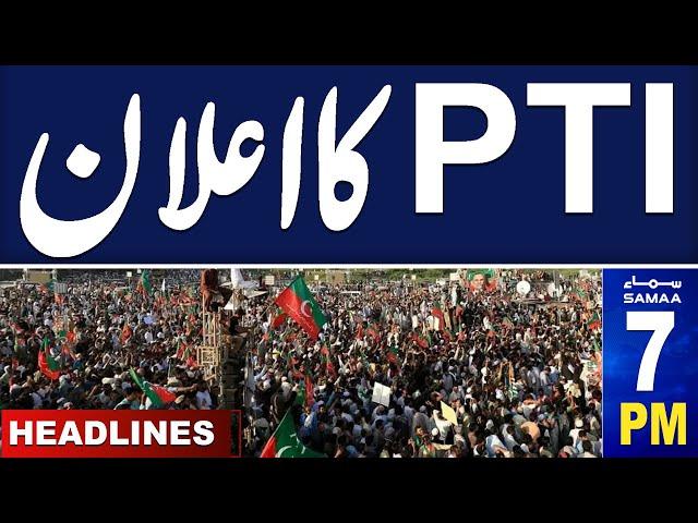 Terror Alert Ahead of PTI Final Call Protest | SAMAA News 07 PM Headlines | 23 Nov 2024 | SAMAA TV