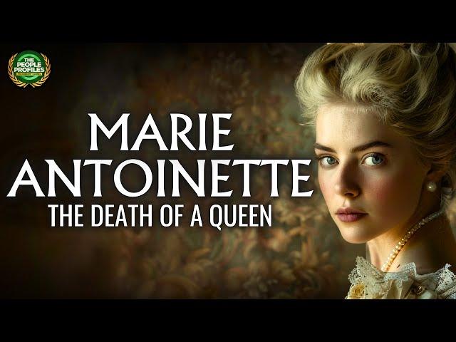 Marie Antoinette - The Downfall & Death of a Queen Documentary