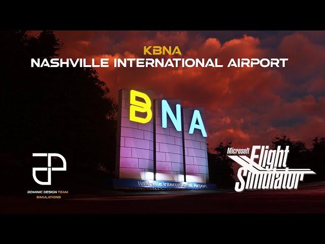 DOMINICDESIGNTEAM | Nashville International Airport | Microsoft flight simulator 2020