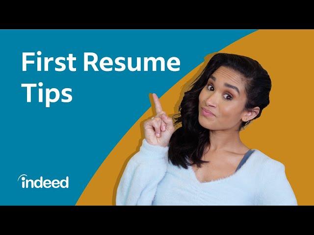 First Resume Tips: How to Make a Resume with No Work Experience | Indeed Career Tips