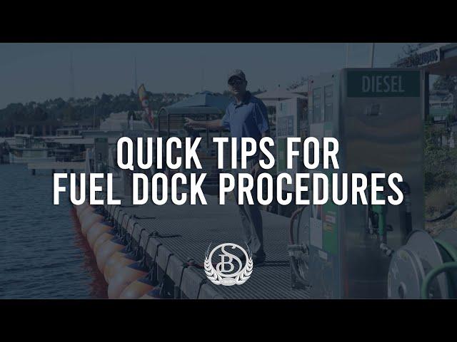 Quick Tips on Seattle Boat Co. Fuel Dock Procedures