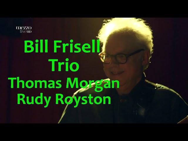 Bill Frisell Trio   Melbourne Jazz Festival 2017