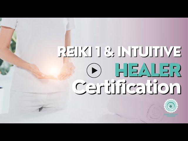 Reiki 1 & Intuitive Healer Certification with Lisa Brandis