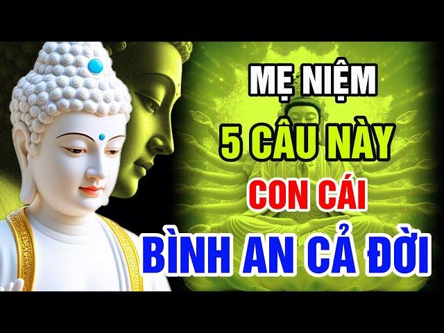Mẹ Âm Thầm Niệm 5 Câu Này Mỗi Đêm Con Cái Bình An Cả Đời