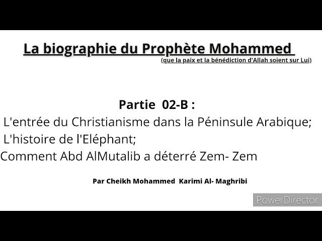 Biographie du Prophète Mohammed('alayhi salatou wa salam) par Mohammed Karim AlMaghribi- Partie 02-B